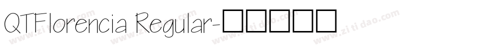 QTFlorencia Regular字体转换